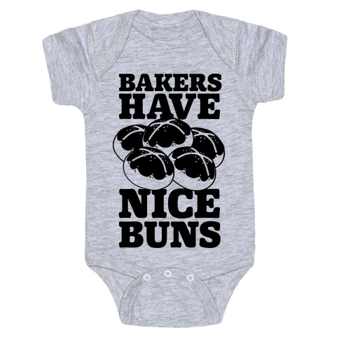 Bakers Have Nice Buns Baby One-Piece