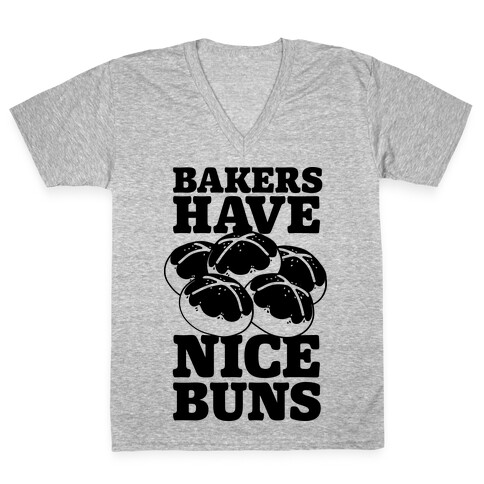 Bakers Have Nice Buns V-Neck Tee Shirt