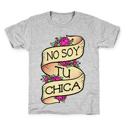 No Soy Tu Chica Kids T-Shirt