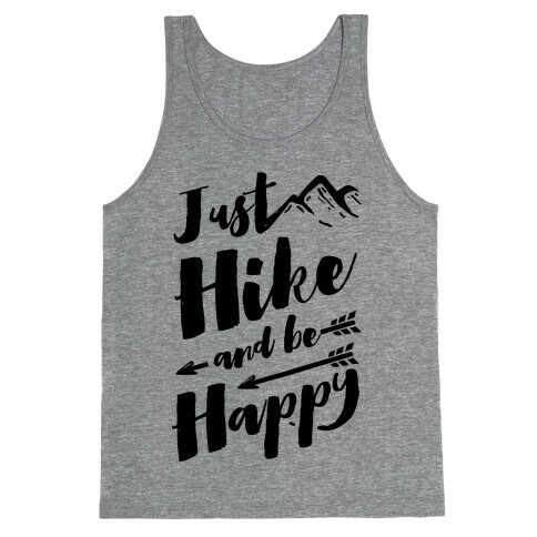 Just Hike and Be Happy Tank Top