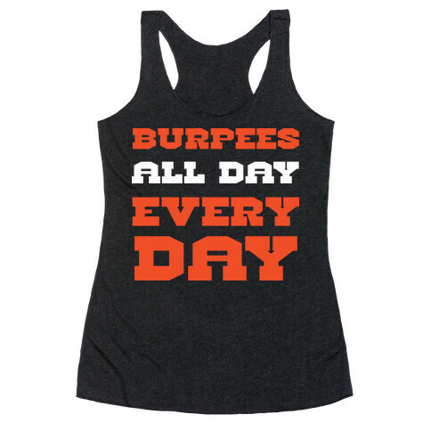 Burpees All Day Everyday Racerback Tank Top