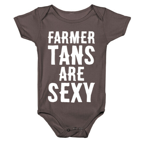 Farmer Tans Are Sexy Baby One-Piece