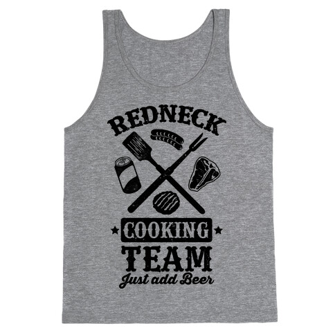 Redneck Cooking Team (Just Add Beer) Tank Top