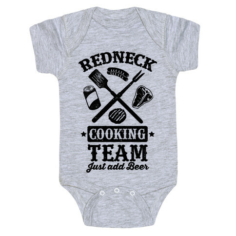 Redneck Cooking Team (Just Add Beer) Baby One-Piece