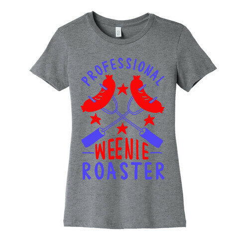 Professional Weenie Roaster Womens T-Shirt