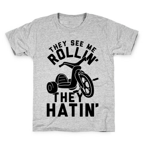 They See Me Rollin' Big Wheel Kids T-Shirt