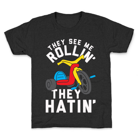 They See Me Rollin' Big Wheel Kids T-Shirt