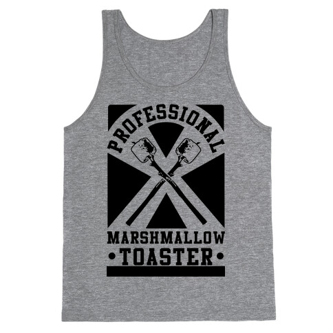 Professional Marshmallow Toaster Tank Top