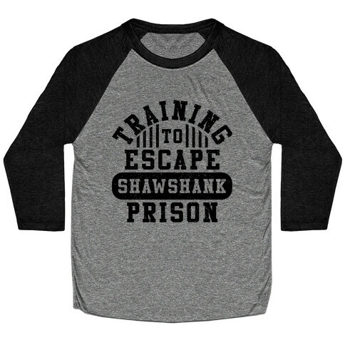 Training To Escape Shawshank Prison Baseball Tee