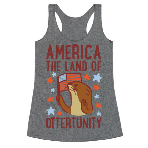 America The Land of Ottertunity Racerback Tank Top