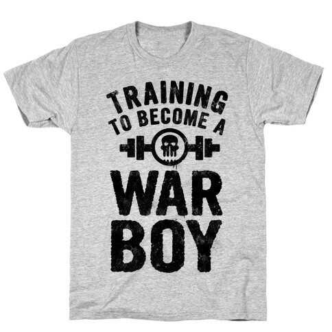 Training to Become a War Boy T-Shirt