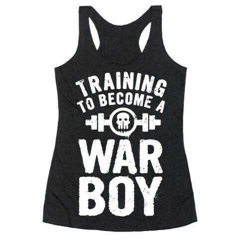 Training to Become a War Boy Racerback Tank Top