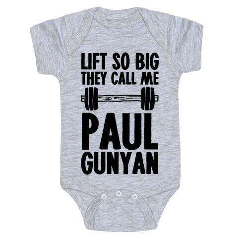 Lift So Big They Call Me Paul Gunyan Baby One-Piece