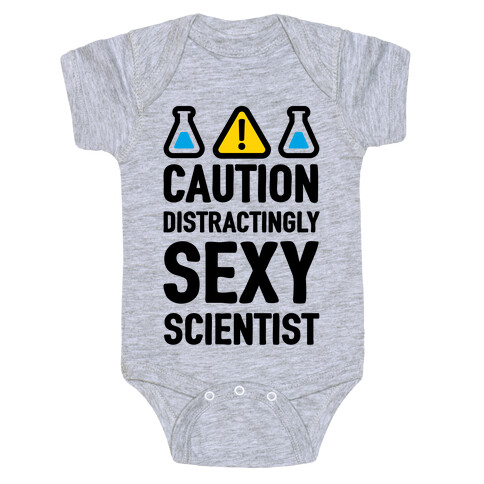 Caution Distractingly Sexy Scientist Baby One-Piece