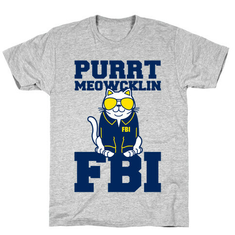 Purrt Meowcklin FBI T-Shirt