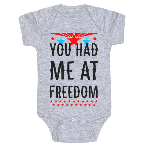 You Had Me at Freedom Baby One-Piece