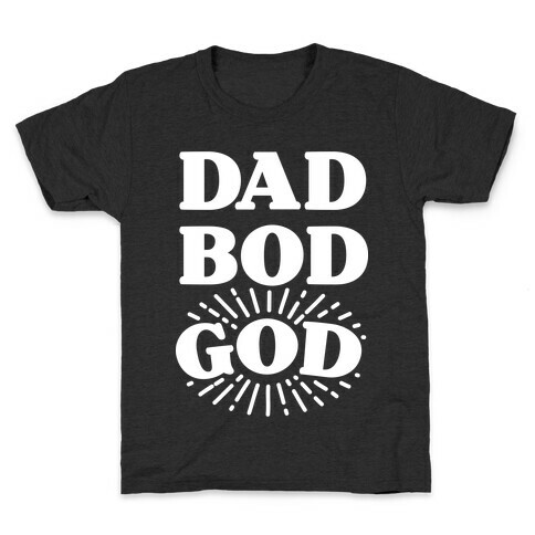 Dad Bod God Kids T-Shirt