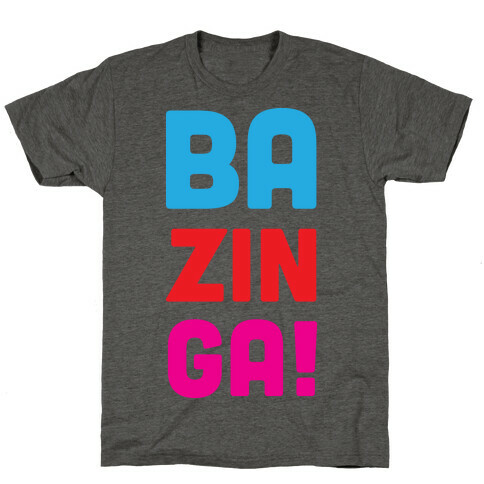 BAZINGA! T-Shirt