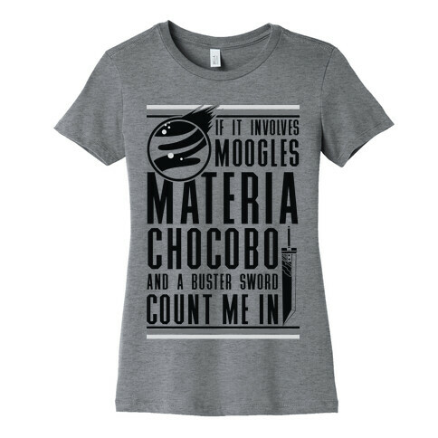 If It Involves Moogles Materia or Chocobo Womens T-Shirt