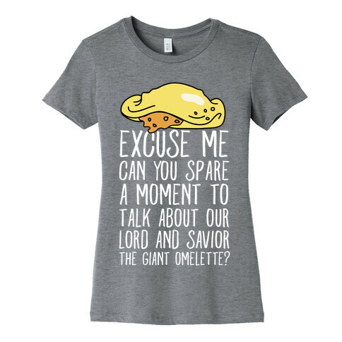 The Giant Omelette Womens T-Shirt