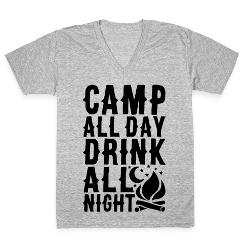 Camp All Day Drink All Night V-Neck Tee Shirt