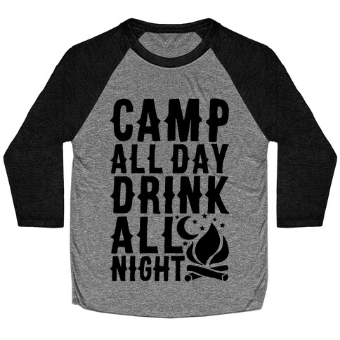 Camp All Day Drink All Night Baseball Tee