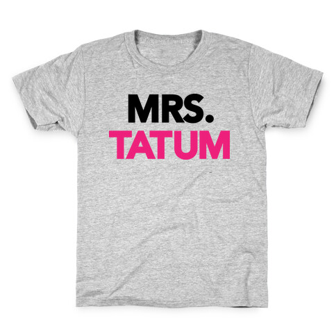 Mrs. Tatum Kids T-Shirt