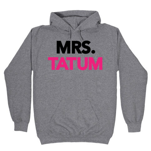 Mrs. Tatum Hooded Sweatshirt