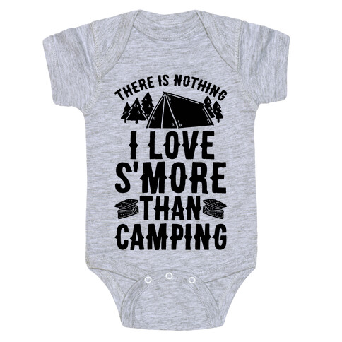 There Is Nothing I Love S'More Than Camping Baby One-Piece