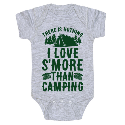 There Is Nothing I Love S'More Than Camping Baby One-Piece