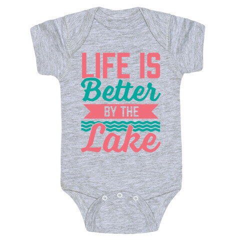 Life Is Better By The Lake Baby One-Piece