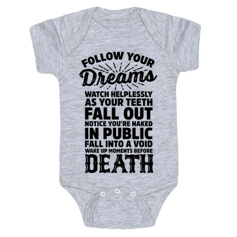 Follow Your Dreams Baby One-Piece
