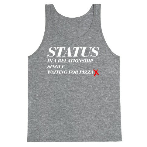Pizza Status Tank Top