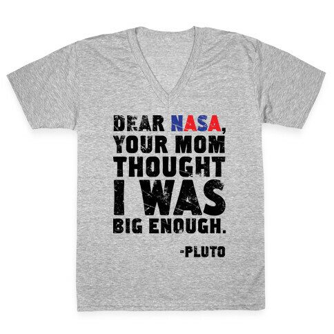 Dear Nasa V-Neck Tee Shirt