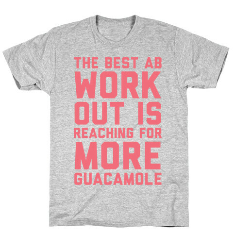 The Best Ab Work Out T-Shirt