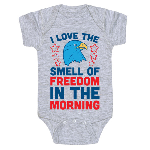 I Love The Smell Of Freedom In The Morning Baby One-Piece