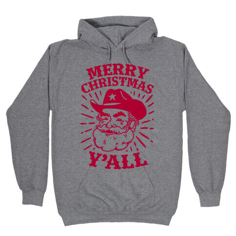 Merry Christmas Y'all Santa Claus Hooded Sweatshirt