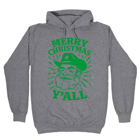 Merry Christmas Y'all Santa Claus Hooded Sweatshirt