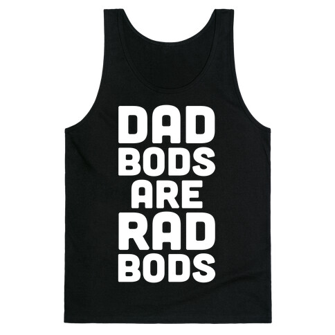 Dad Bods Are Rad Bods Tank Top