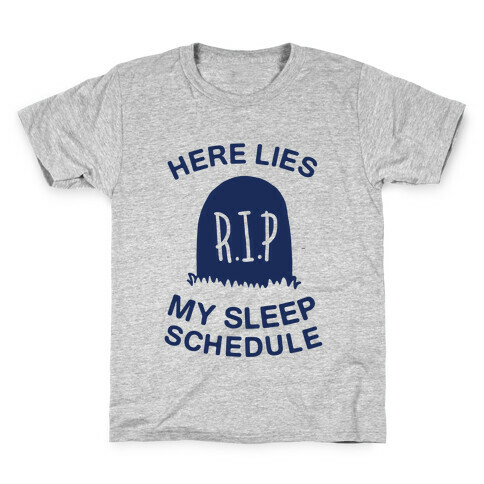 Here Lies My Sleep Schedule Kids T-Shirt