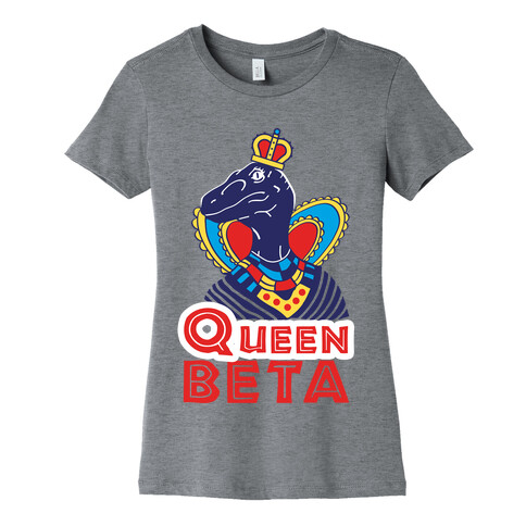 Queen Beta Womens T-Shirt