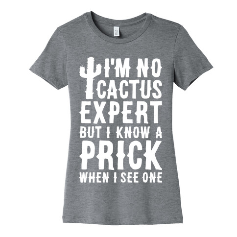 Cactus Expert Womens T-Shirt