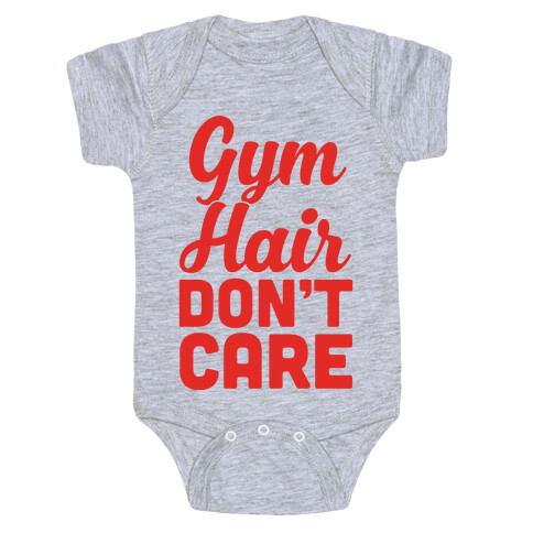 Gym Hair Don't Care Baby One-Piece