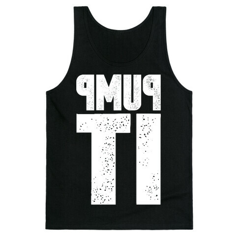 Pump It Tank Top