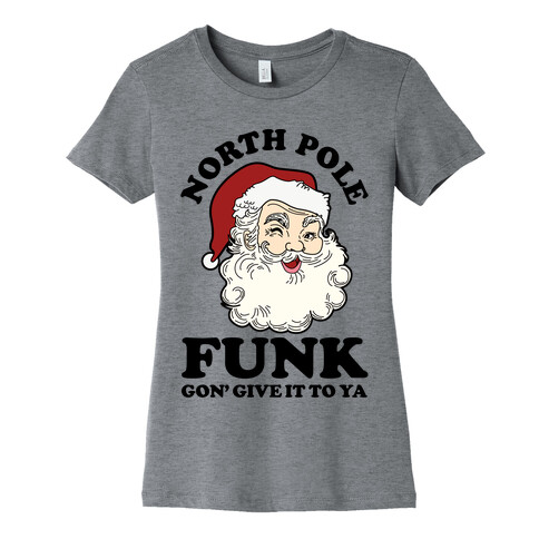 North Pole Funk Womens T-Shirt