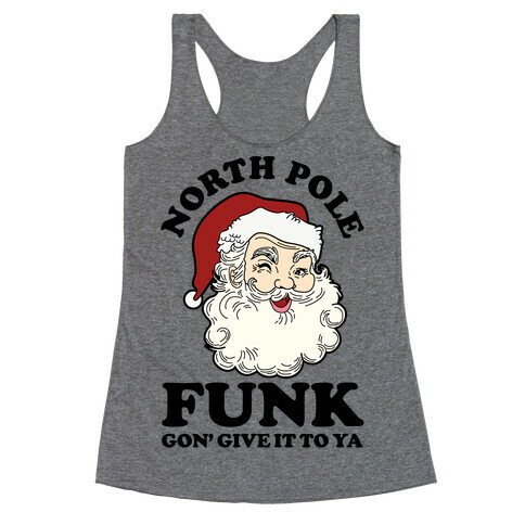 North Pole Funk Racerback Tank Top