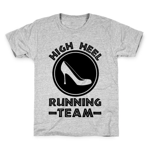 High Heel Running Team Kids T-Shirt