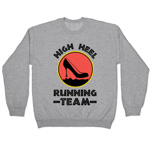 High Heel Running Team Pullover