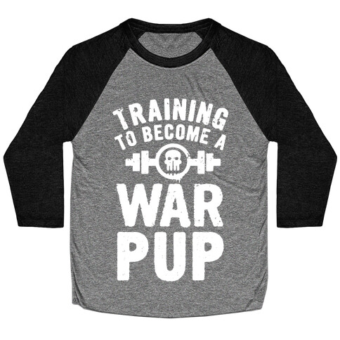 Training to Become a War Pup Baseball Tee