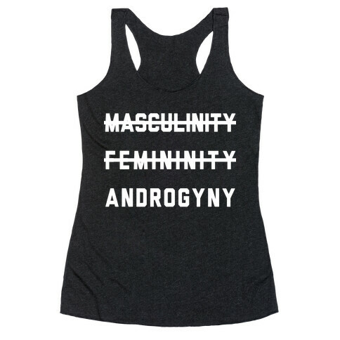 Masculinity Femininity Androgyny Racerback Tank Top